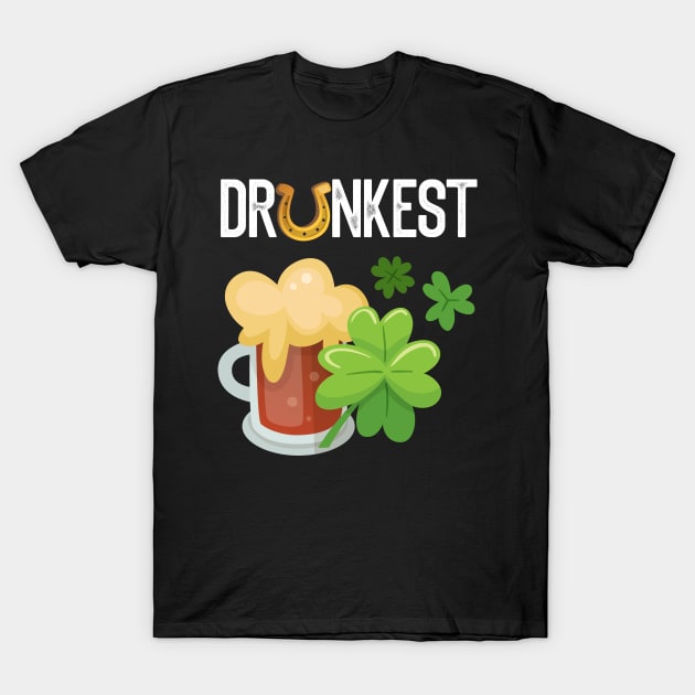 Drunkest Funny St. Patrick's Day Gift T-Shirt by BadDesignCo